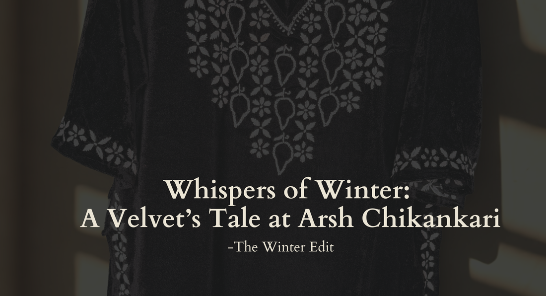 Whispers of Winter: A Velvet’s Tale at Arsh Chikankari