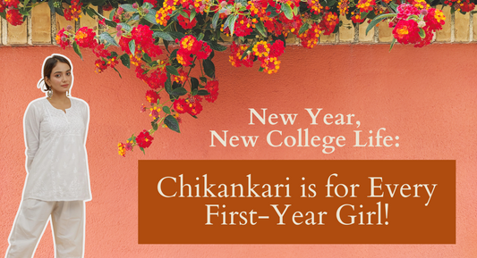 New Year, New College Life: Chikankari is for Every First-Year Girl